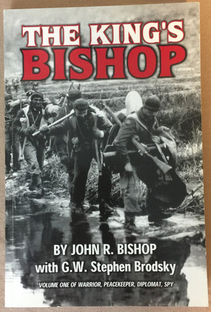 The King's Bishop: Vol. 1 of Warrior, Peacekeeper, Diplomat, Spy,Used