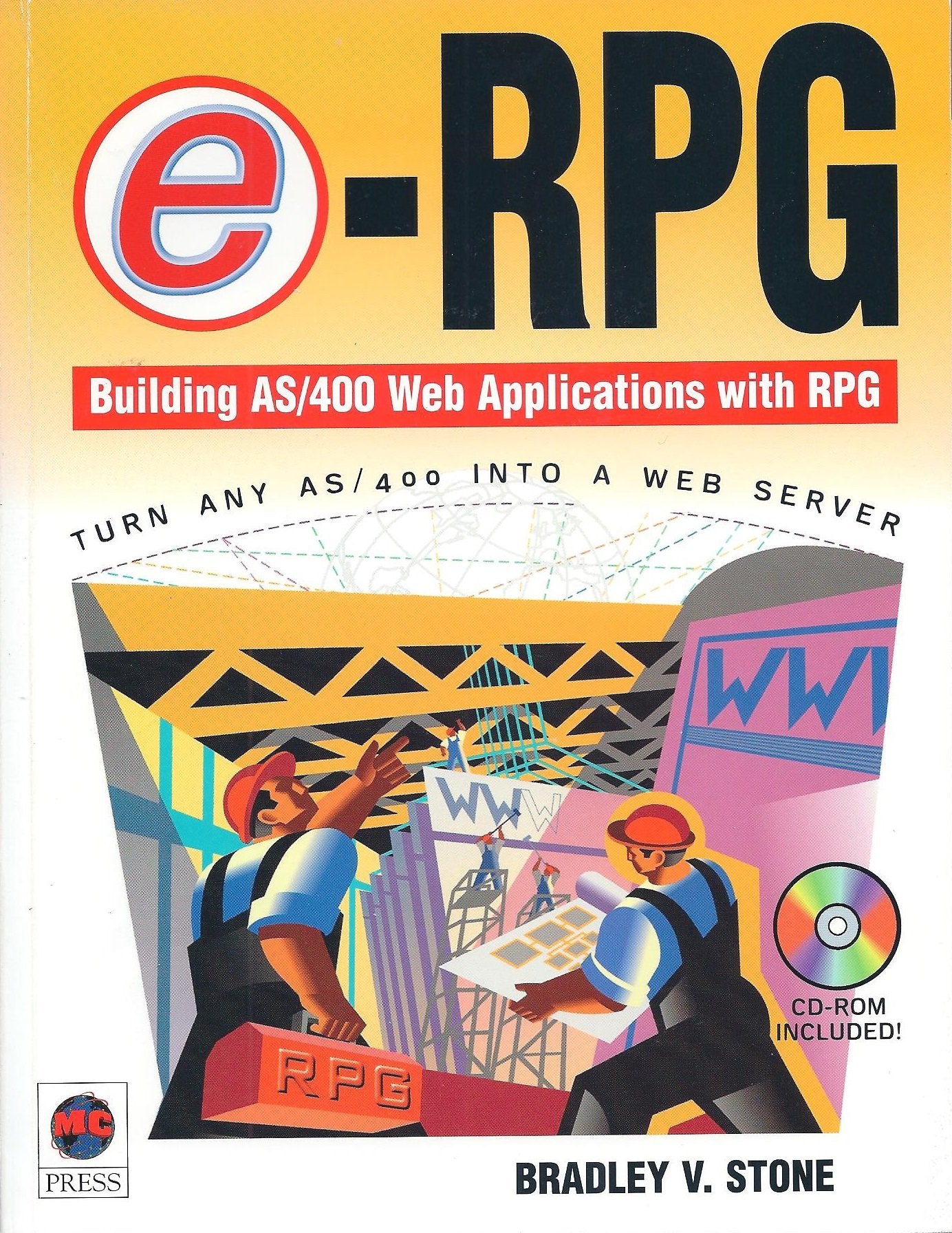 eRPG: Building AS/400 Web Applications with RPG,Used