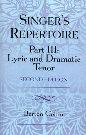 The Singer'S Repertoire, Part Iii: Lyric And Dramatic Tenor,Used