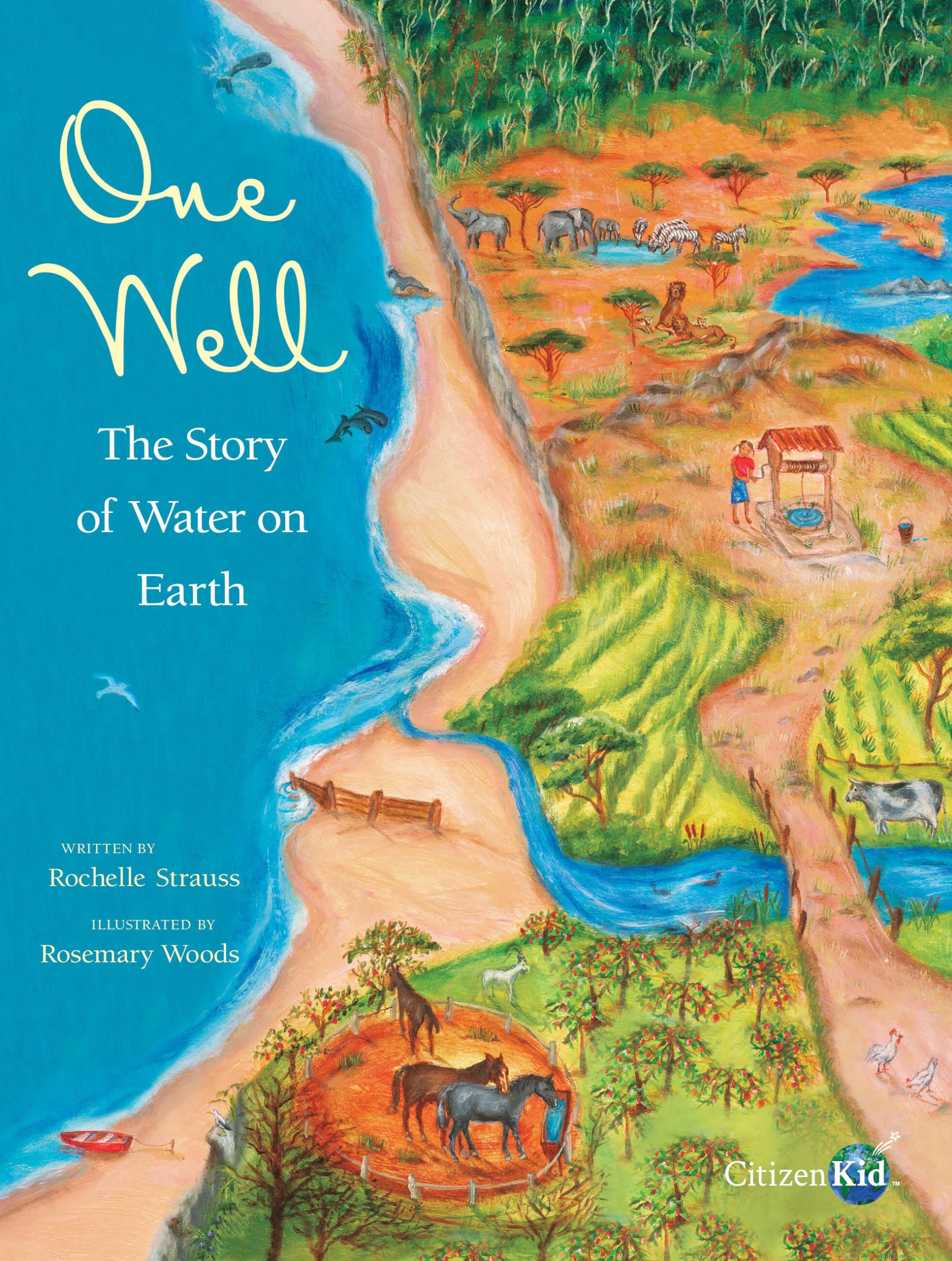 One Well: The Story of Water on Earth (CitizenKid),Used
