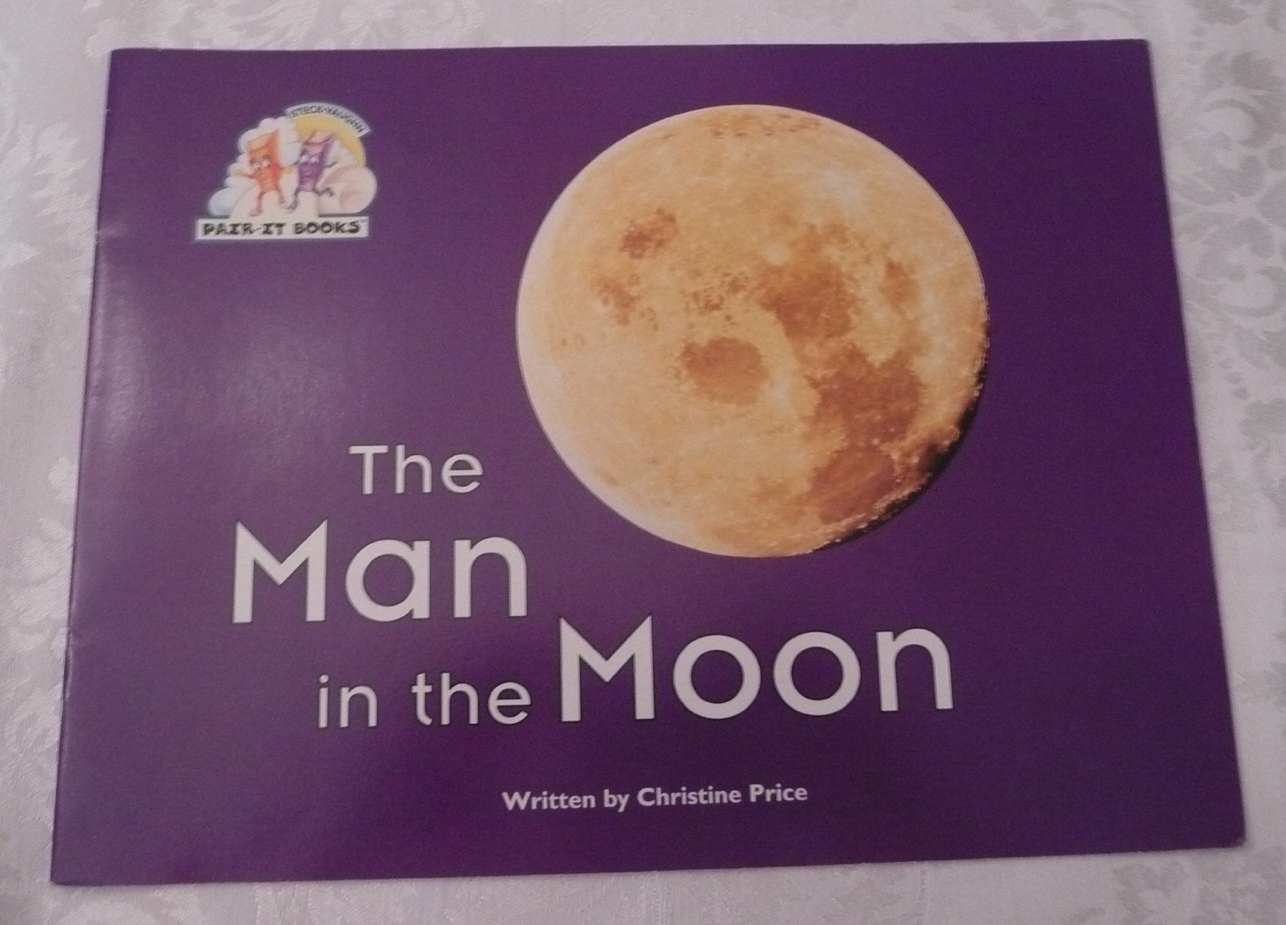 SteckVaughn PairIt Books Emergent Stage 2: Student Reader Man in the Moon, Story Book,Used