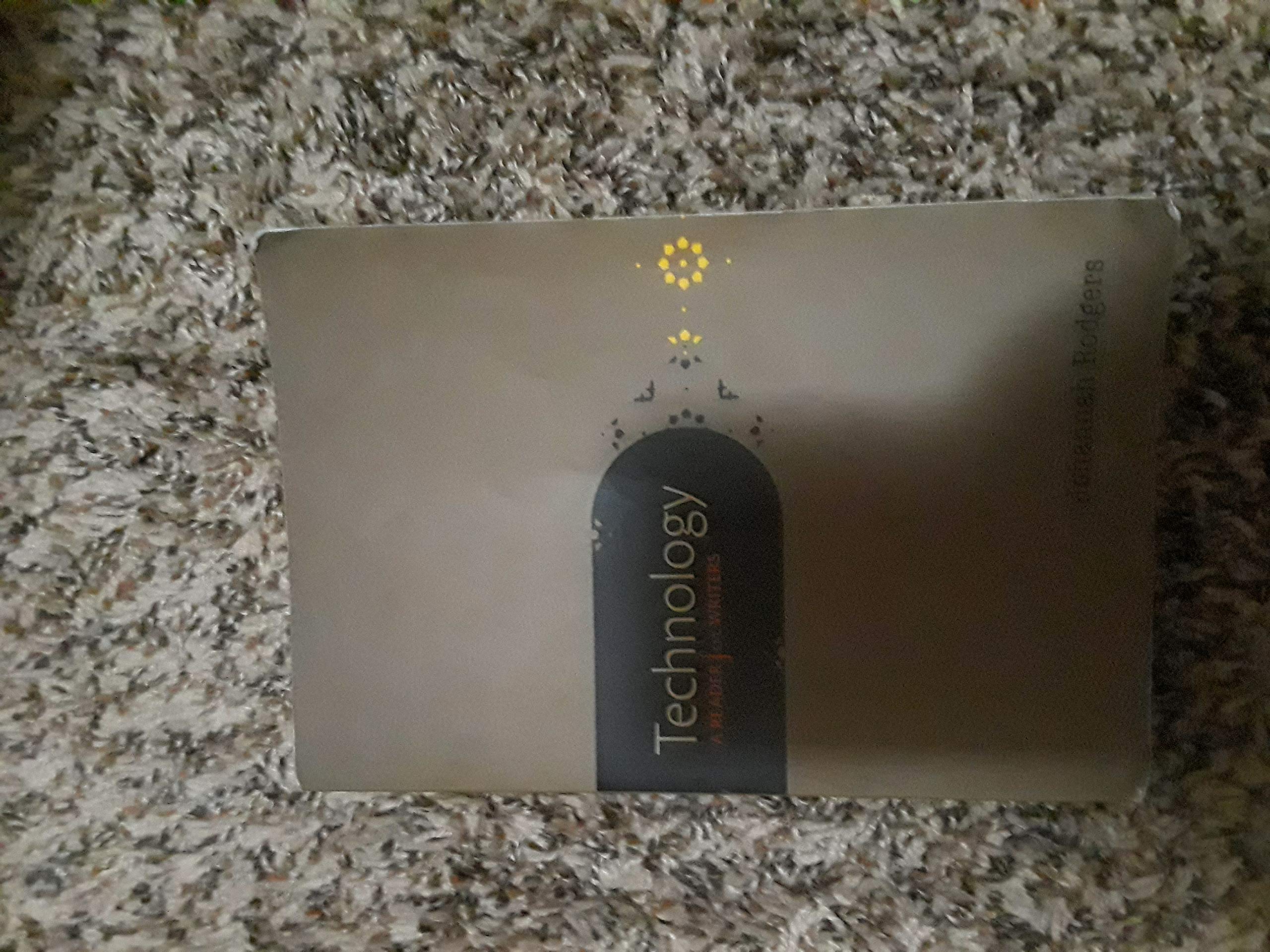 Technology: A Reader For Writers,New