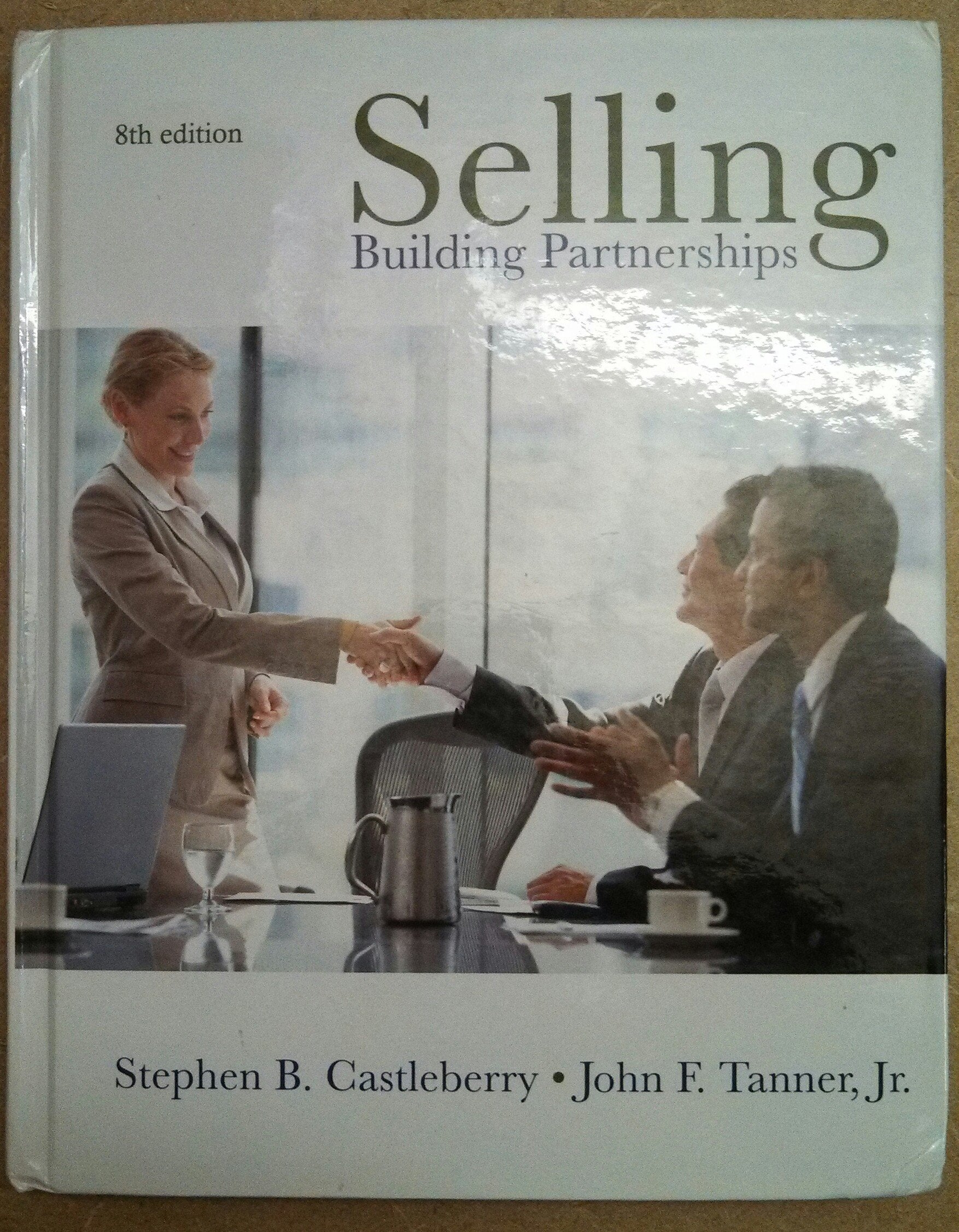 Selling: Building Partnerships,New