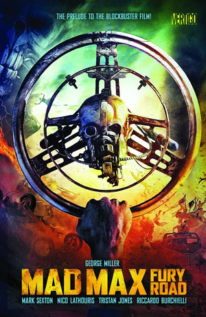 Mad Max: Fury Road: The Prelude To The Blockbuster Film!