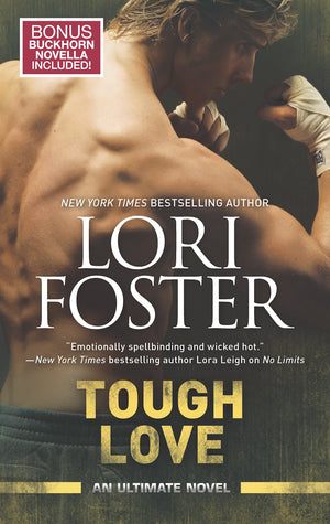 Tough Love: Back to Buckhorn bonus novella (An Ultimate Novel),Used
