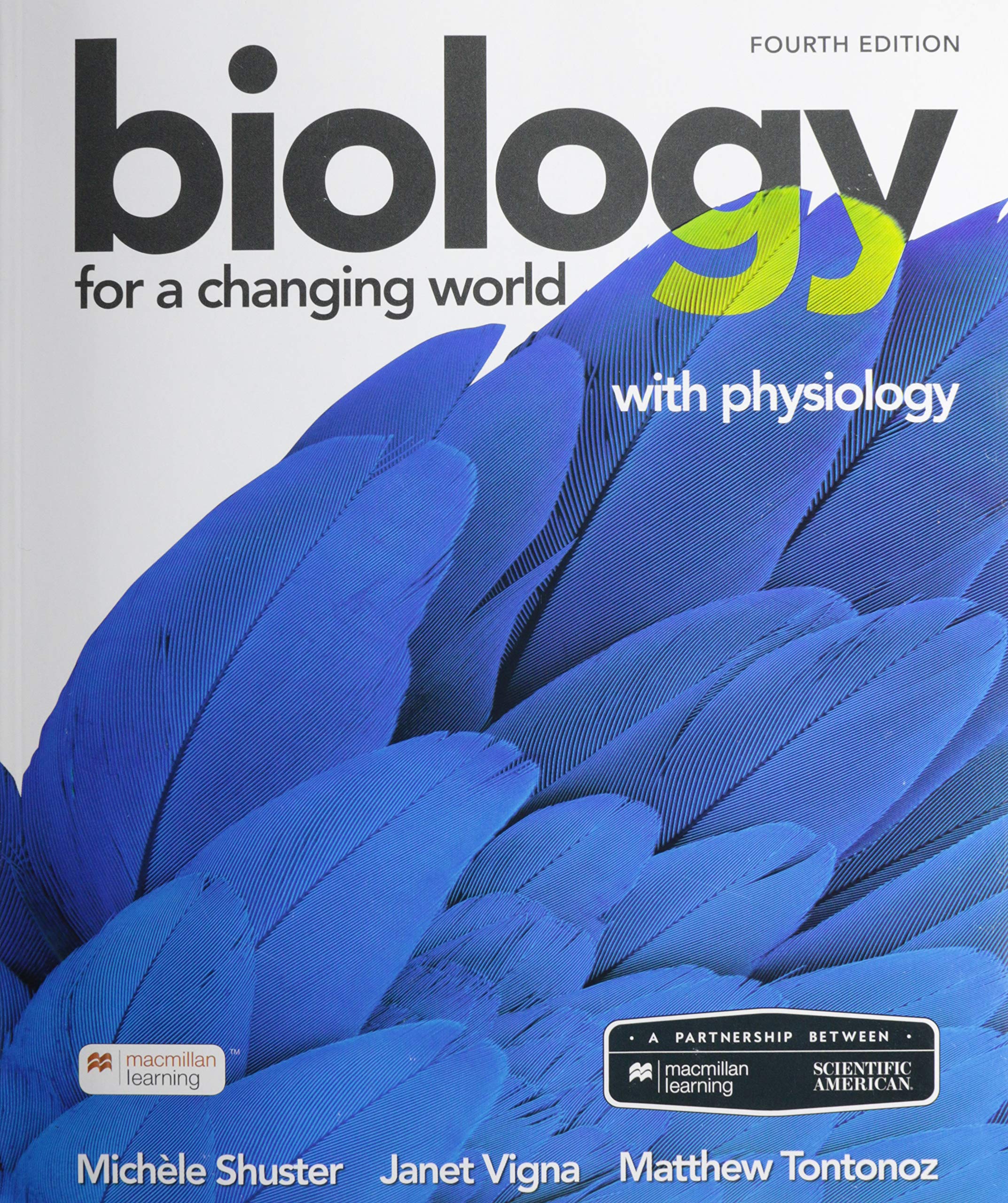 Scientific American Biology for a Changing World with Physiology,Used