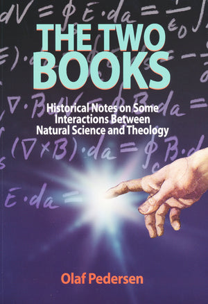 Two Books: Historial Notes on Some Interactions Between Natural Science and Theology (From the Vatican Observatory Foundation) (,Used