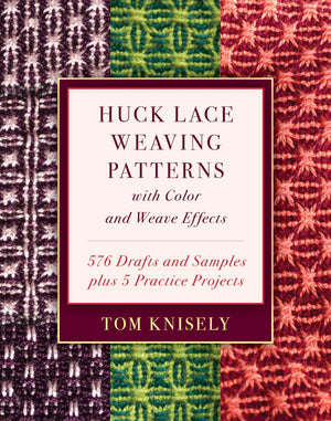 Huck Lace Weaving Patterns With Color And Weave Effects: 576 Drafts And Samples Plus 5 Practice Projects,Used