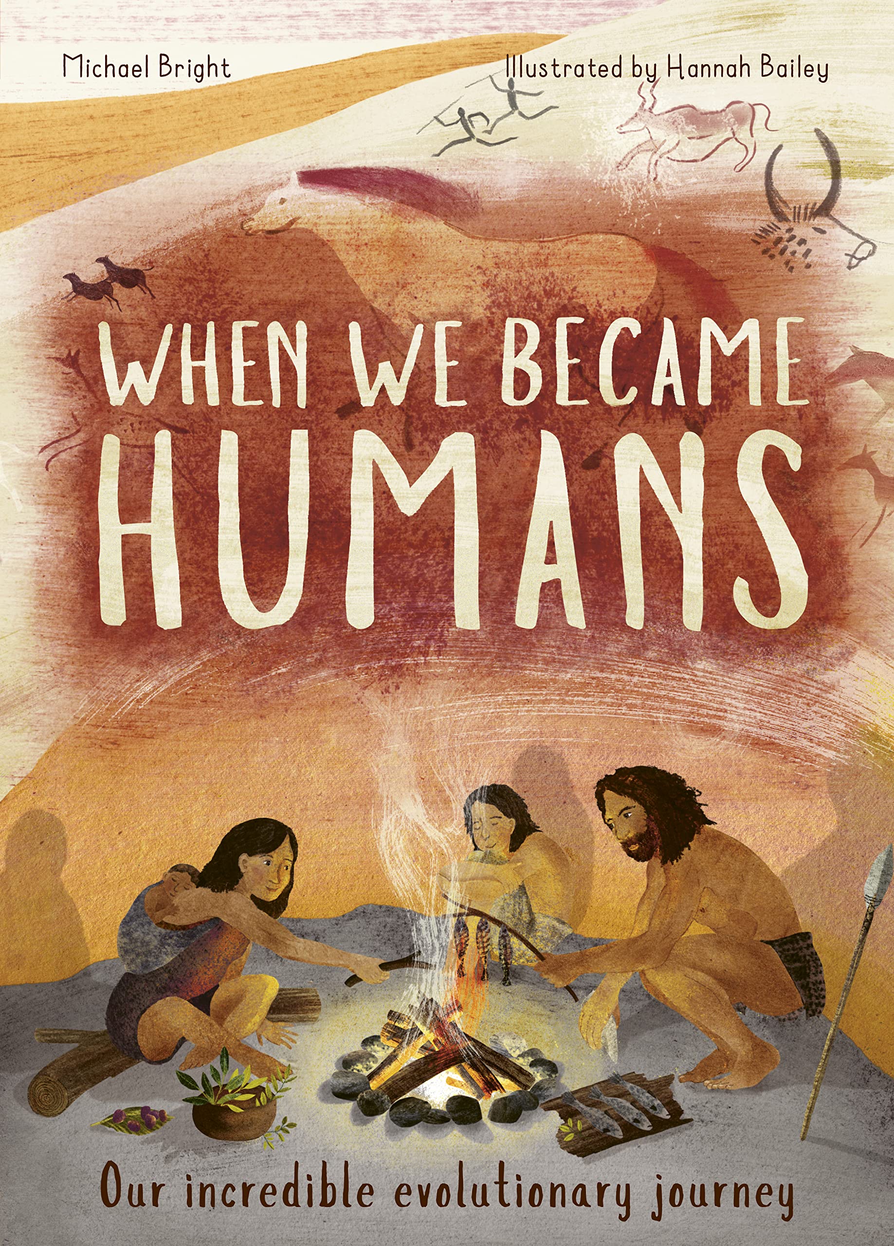 When We Became Humans: The Story of Our Evolution (Volume 2) (Incredible Evolution, 2),Used