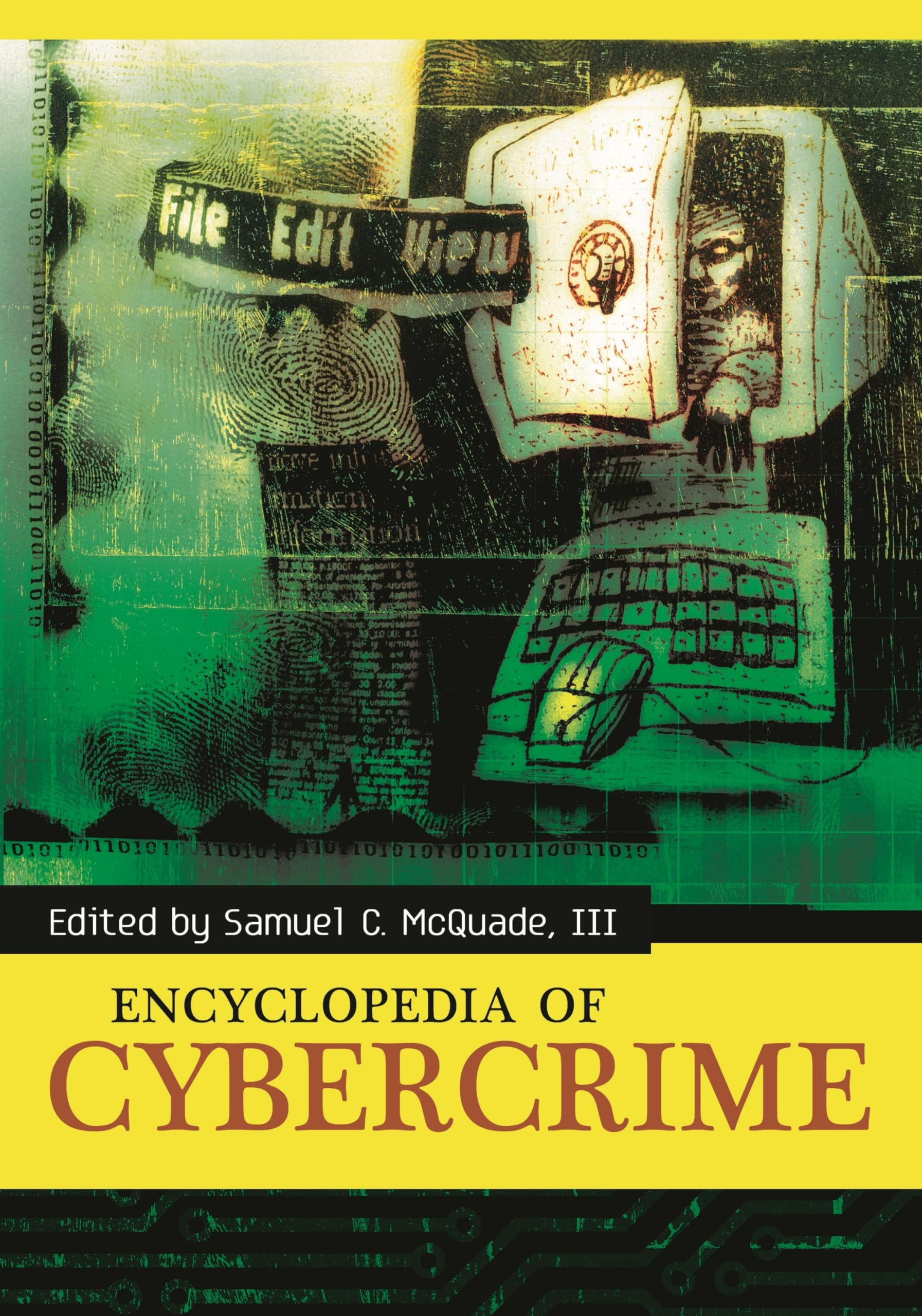 Encyclopedia Of Cybercrime,New