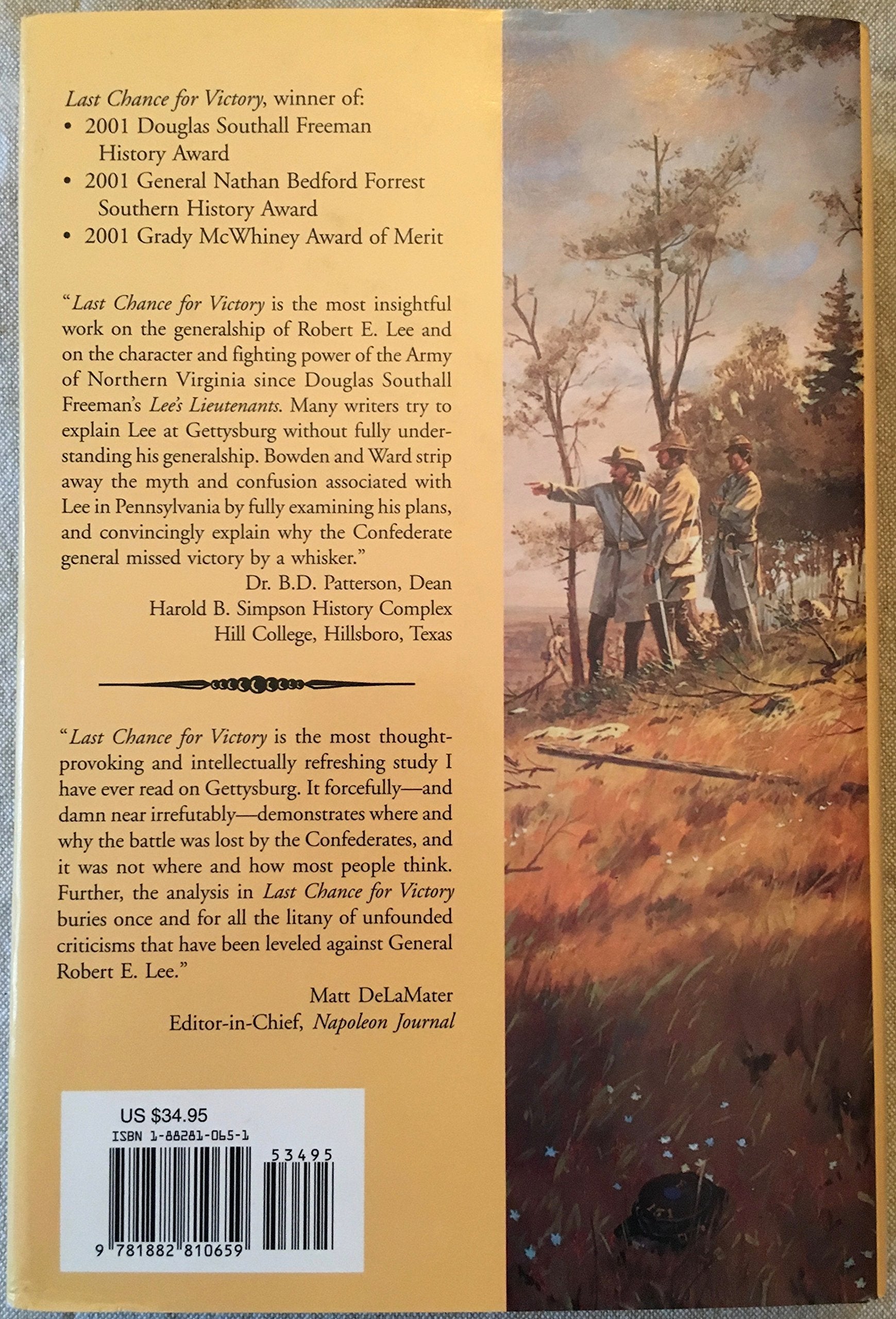 Last Chance For Victory: Robert E. Lee And The Gettysburg Campaign