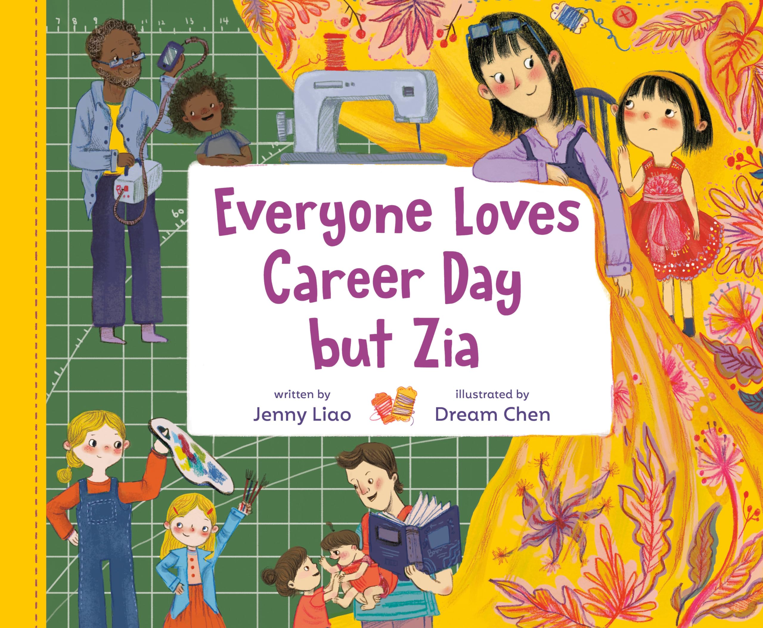 Everyone Loves Career Day But Zia: A Zia Story,New