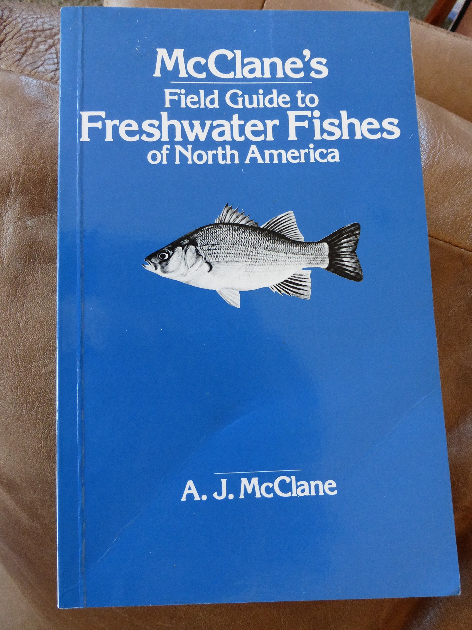 McClane's Field Guide to Freshwater Fishes of North America,New