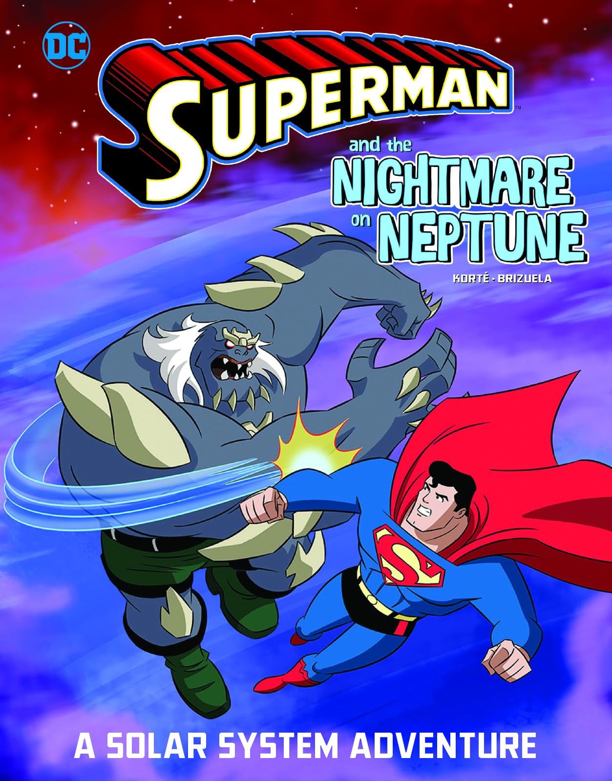 Superman and the Nightmare on Neptune: A Solar System Adventure (Superman Solar System Adventures),Used
