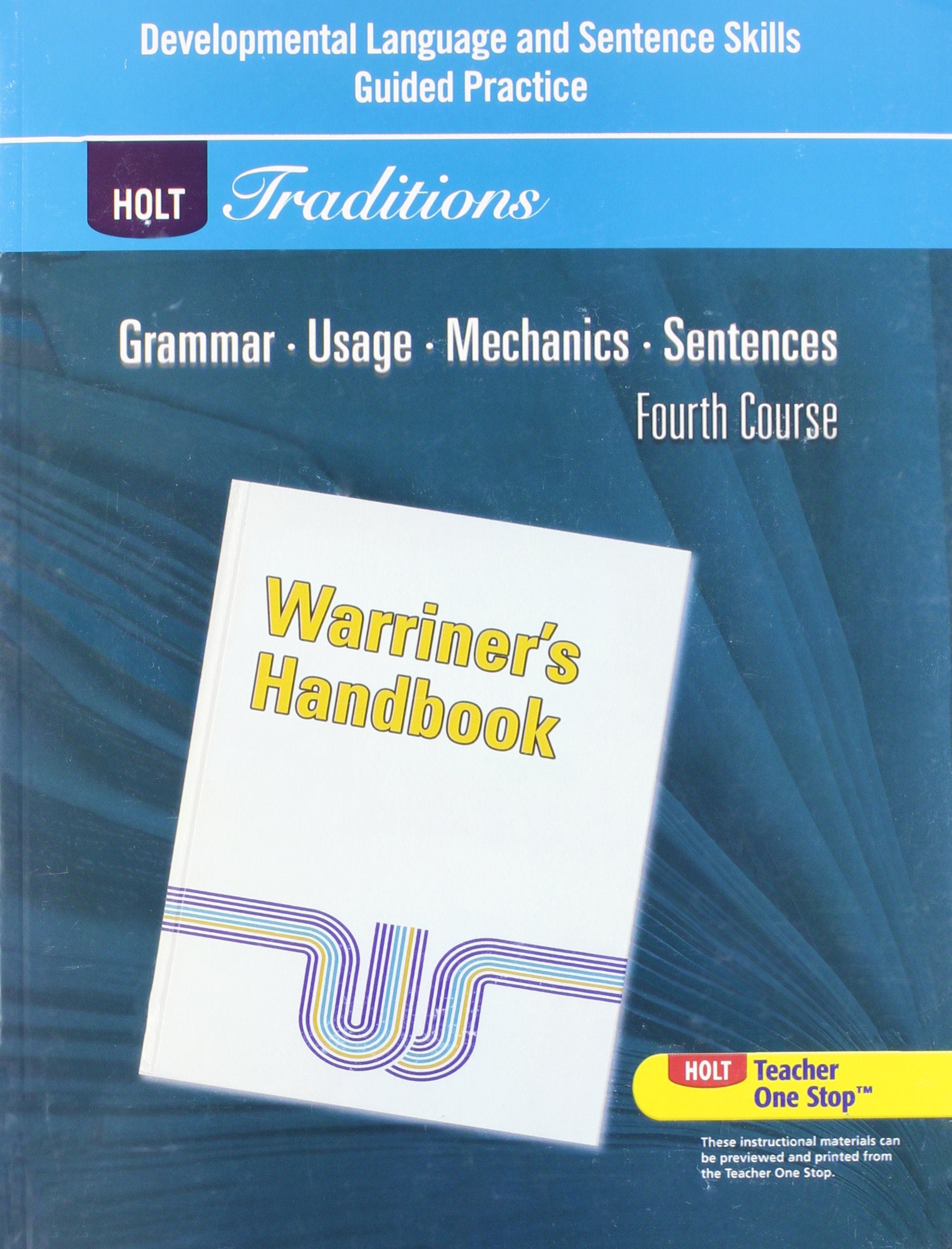Holt Traditions Warriner's Handbook: Developmental Language and Sentence Skills Guided Practice Grade 10 Fourth Course,Used