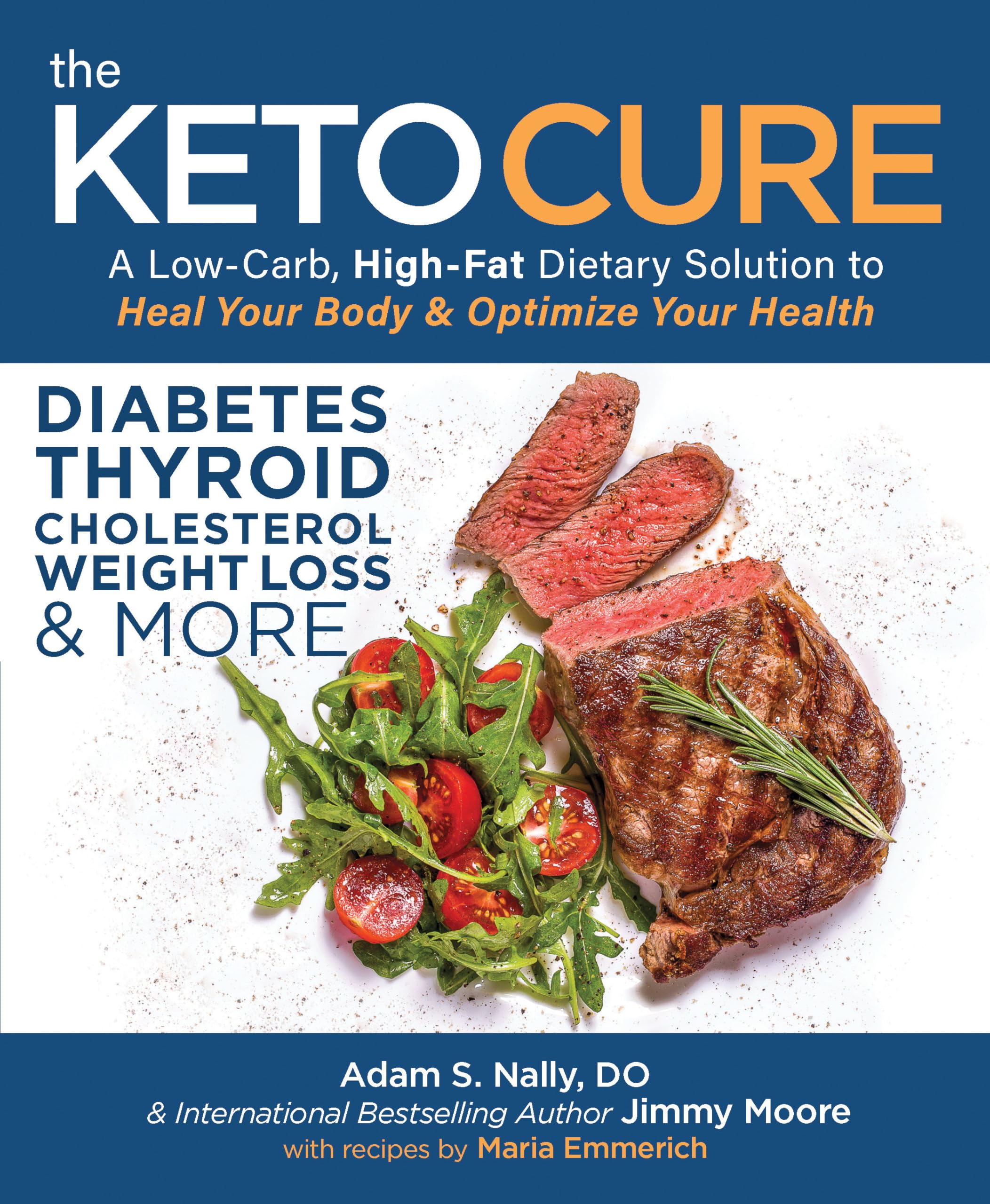 The Keto Cure: A Lowcarb, Highfat Dietary Solution To Heal Your Body & Optimize Your Health