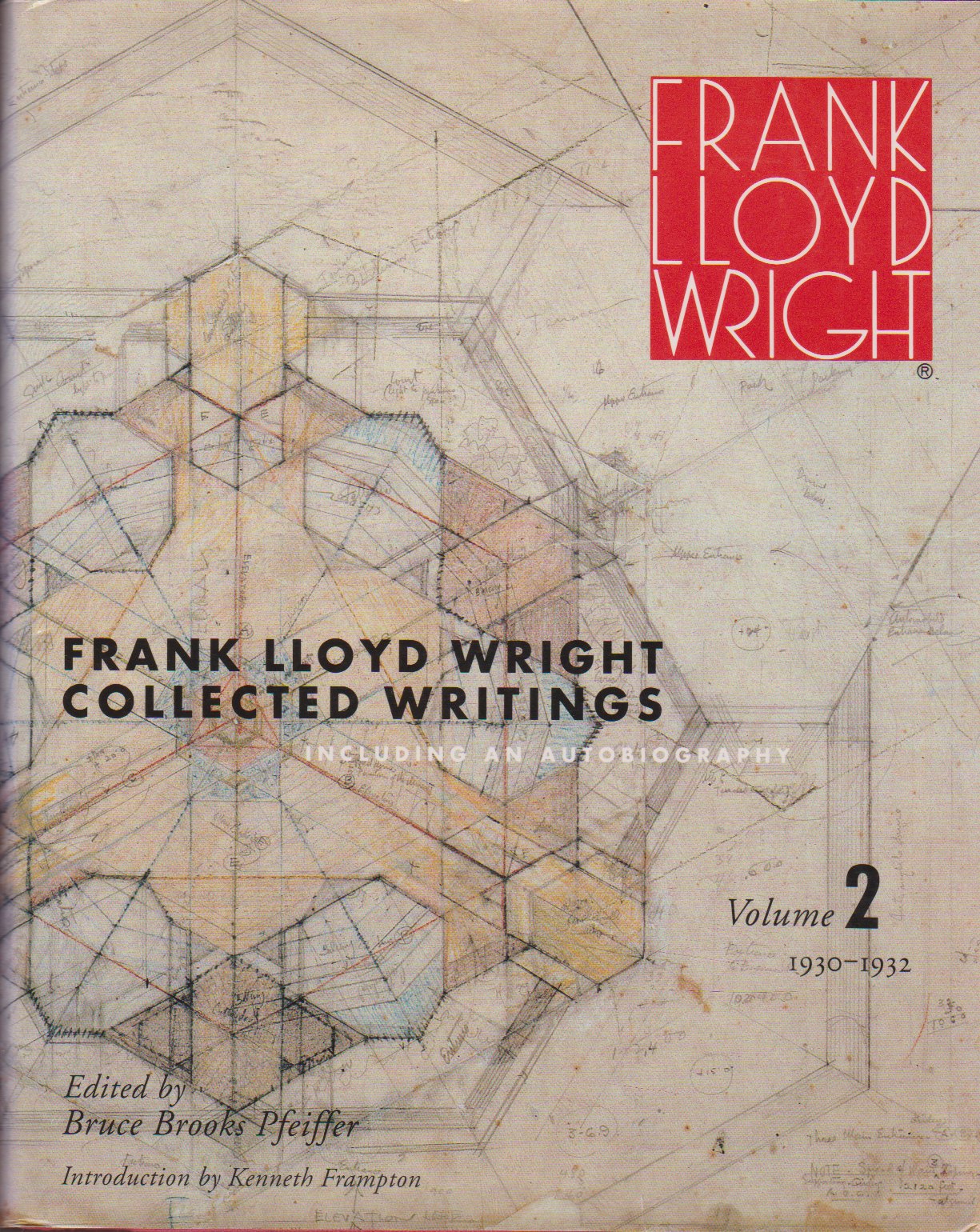 Frank Lloyd Wright Collected Writings. Including and Authobiography. Volume 2. 19301932,Used