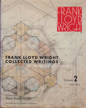 Frank Lloyd Wright Collected Writings. Including and Authobiography. Volume 2. 19301932,Used