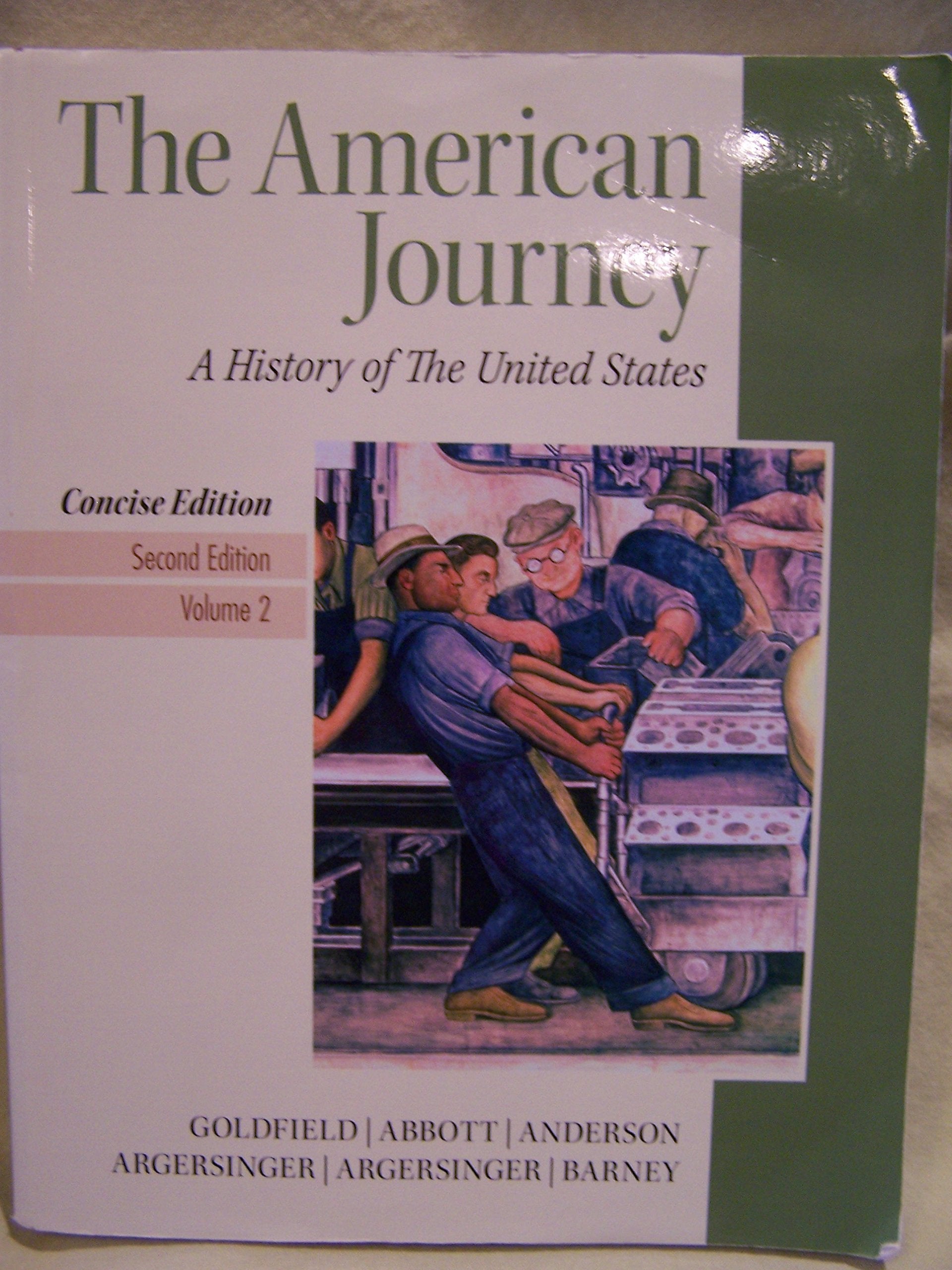 The American Journey: A History of the United States: Combined Volume,Used