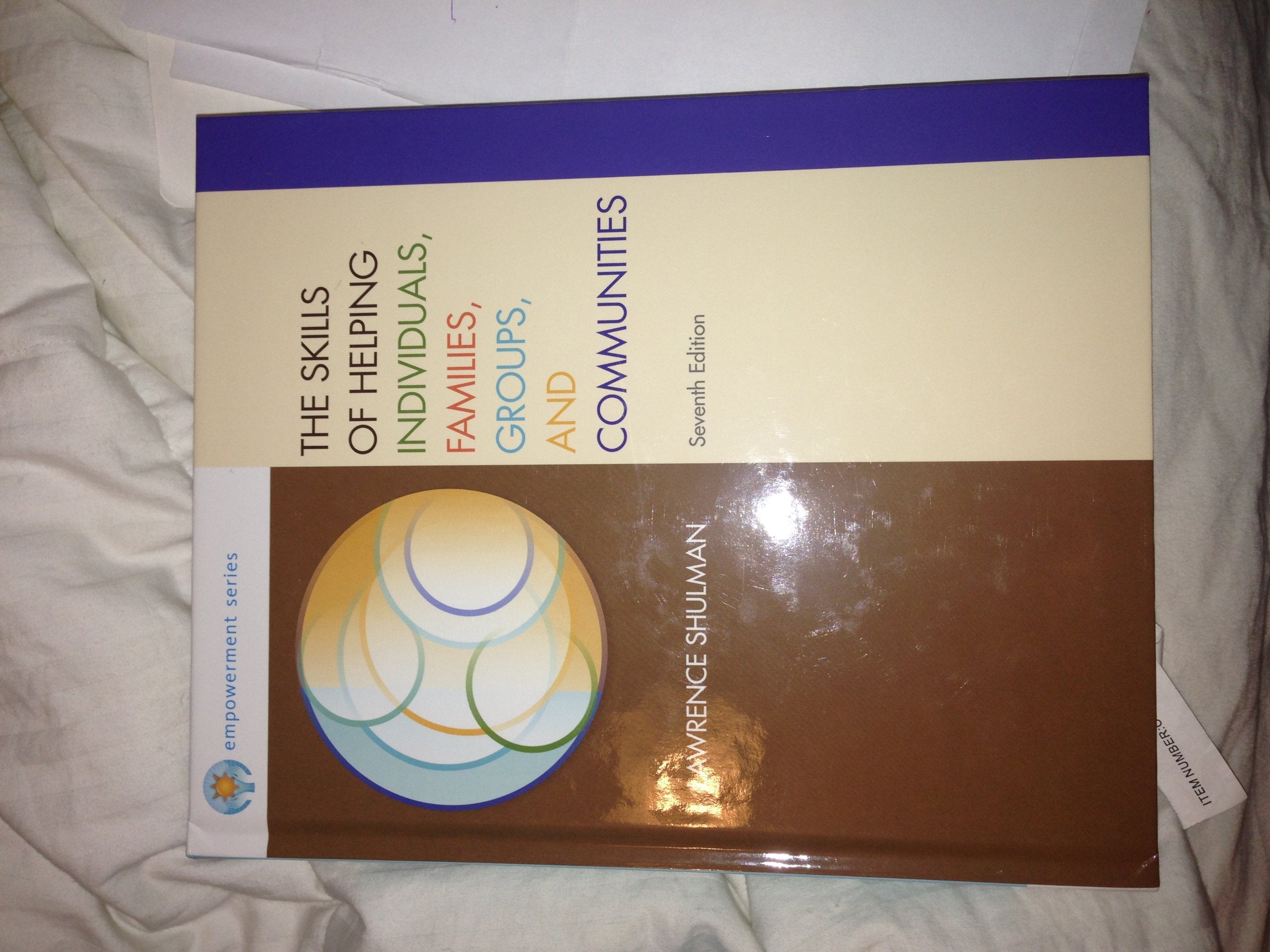 Brooks/Cole Empowerment Series: The Skills of Helping Individuals, Families, Groups, and Communities (Methods / Practice of Soci,New