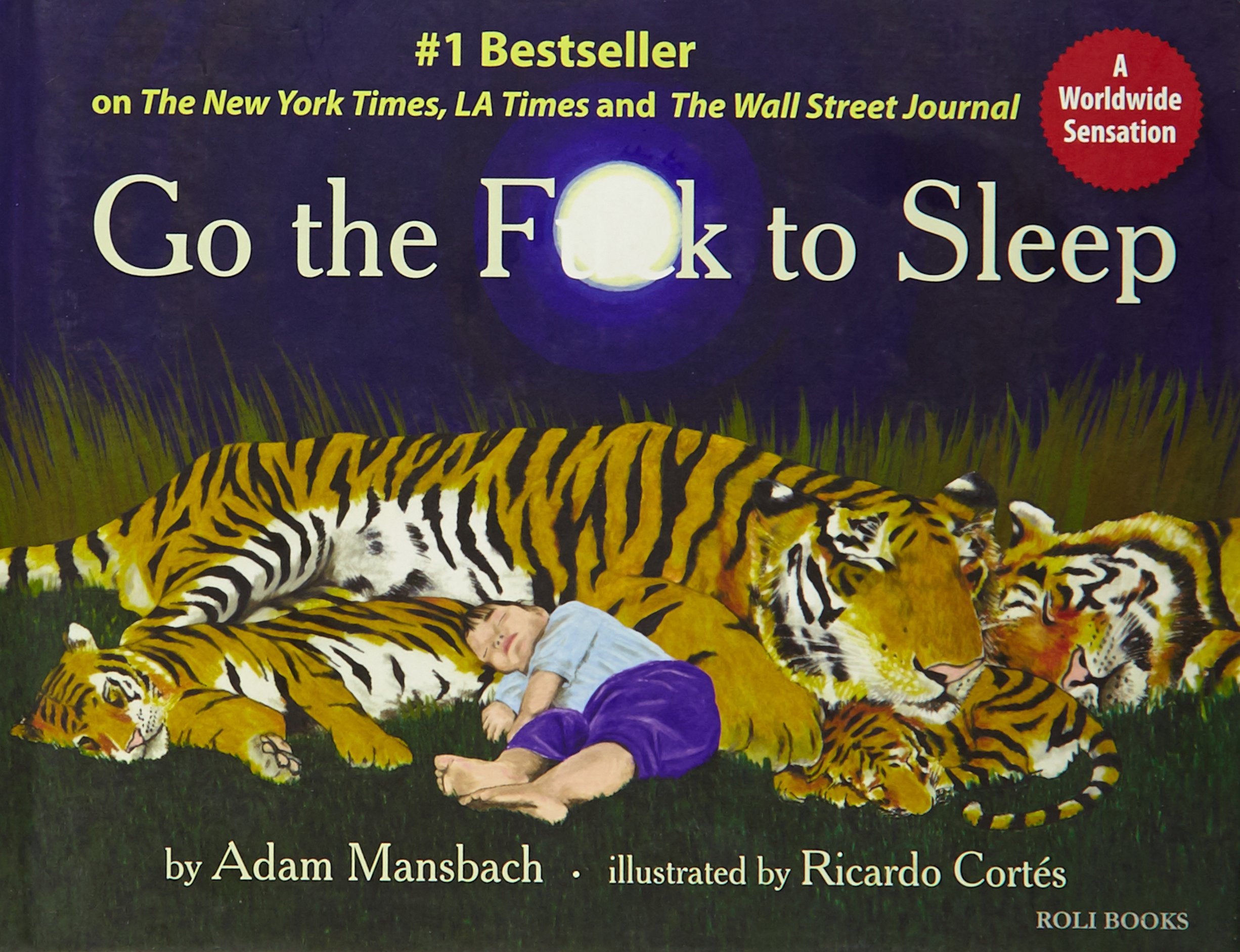 Go The F * * K To Sleep [Hardcover] Adam Mansbach And Ricardo Cortes