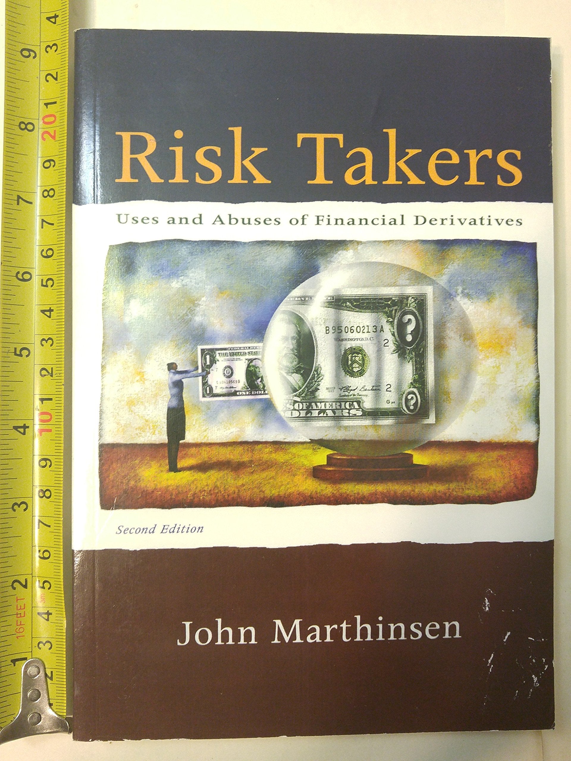 Risk Takers: Uses and Abuses of Financial Derivatives (2nd Edition),Used