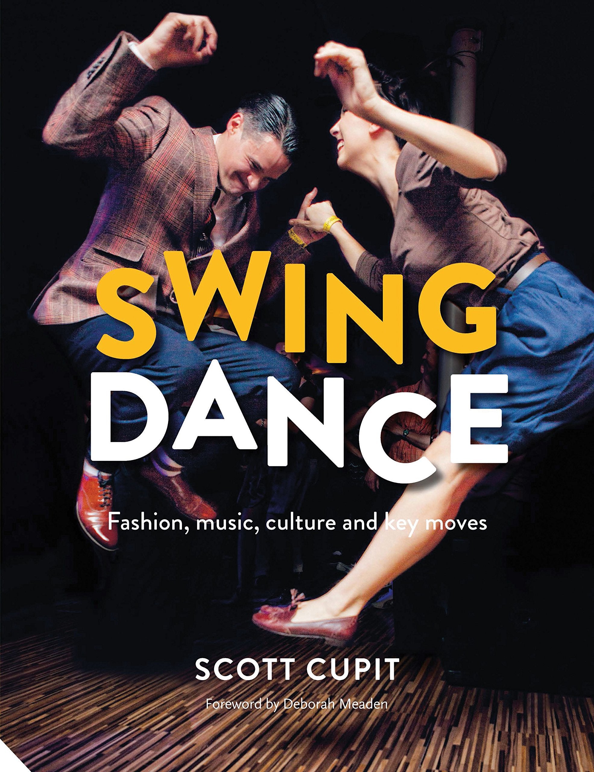 Swing Dance: Fashion, Music, Culture And Key Moves
