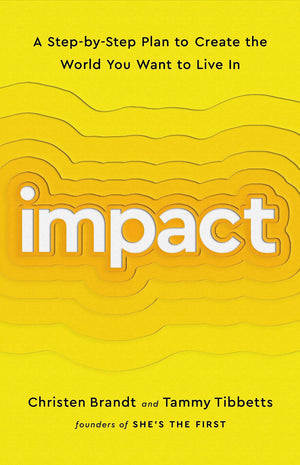 Impact: A Stepbystep Plan To Create The World You Want To Live In