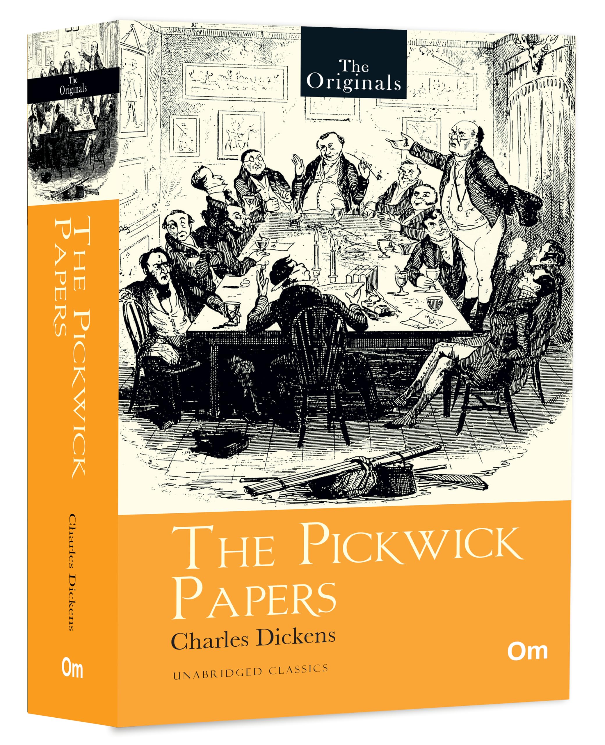 Pickwick Papers  Unabridged English Classic By Charles Dickens | The Originals Series | Victorian Era Novel | Timeless English Classic