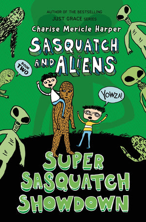 Super Sasquatch Showdown: Sasquatch And Aliens (Sasquatch And Aliens, 2),Used