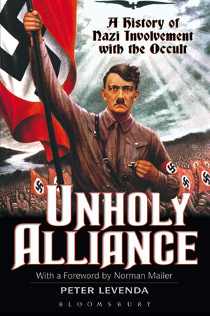 Unholy Alliance: A History of Nazi Involvement with the Occult,Used