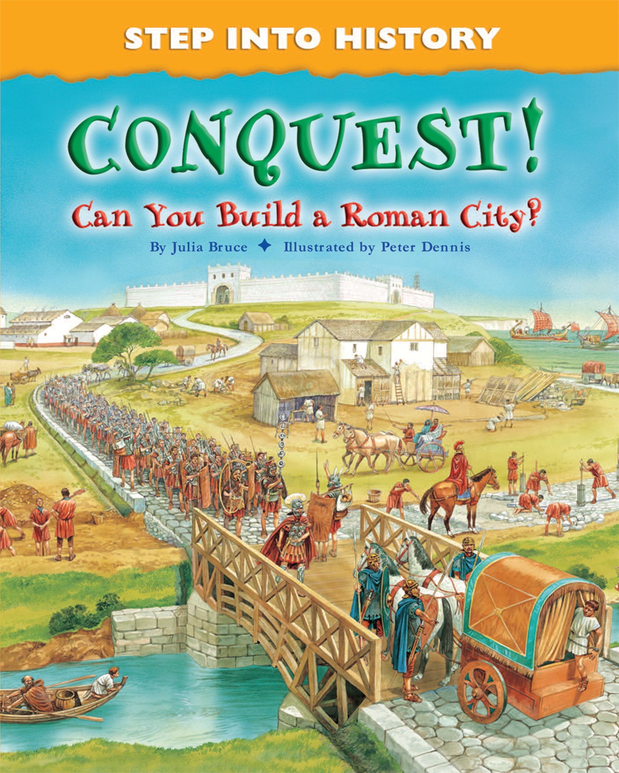 Conquest!: Can You Build a Roman City? (Step into History),Used