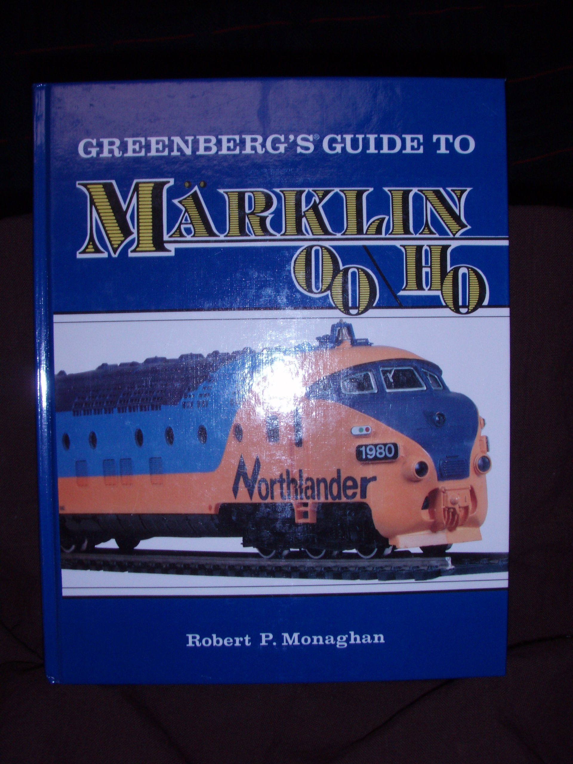 Greenberg's Guide to Marklin Oo/Ho Trains,Used