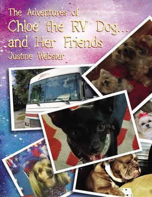 The Adventures of Chloe the RV Dog and Her Friends,Used
