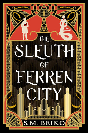 The Sleuth Of Ferren City: The Brindlewatch Quintet, Book Three
