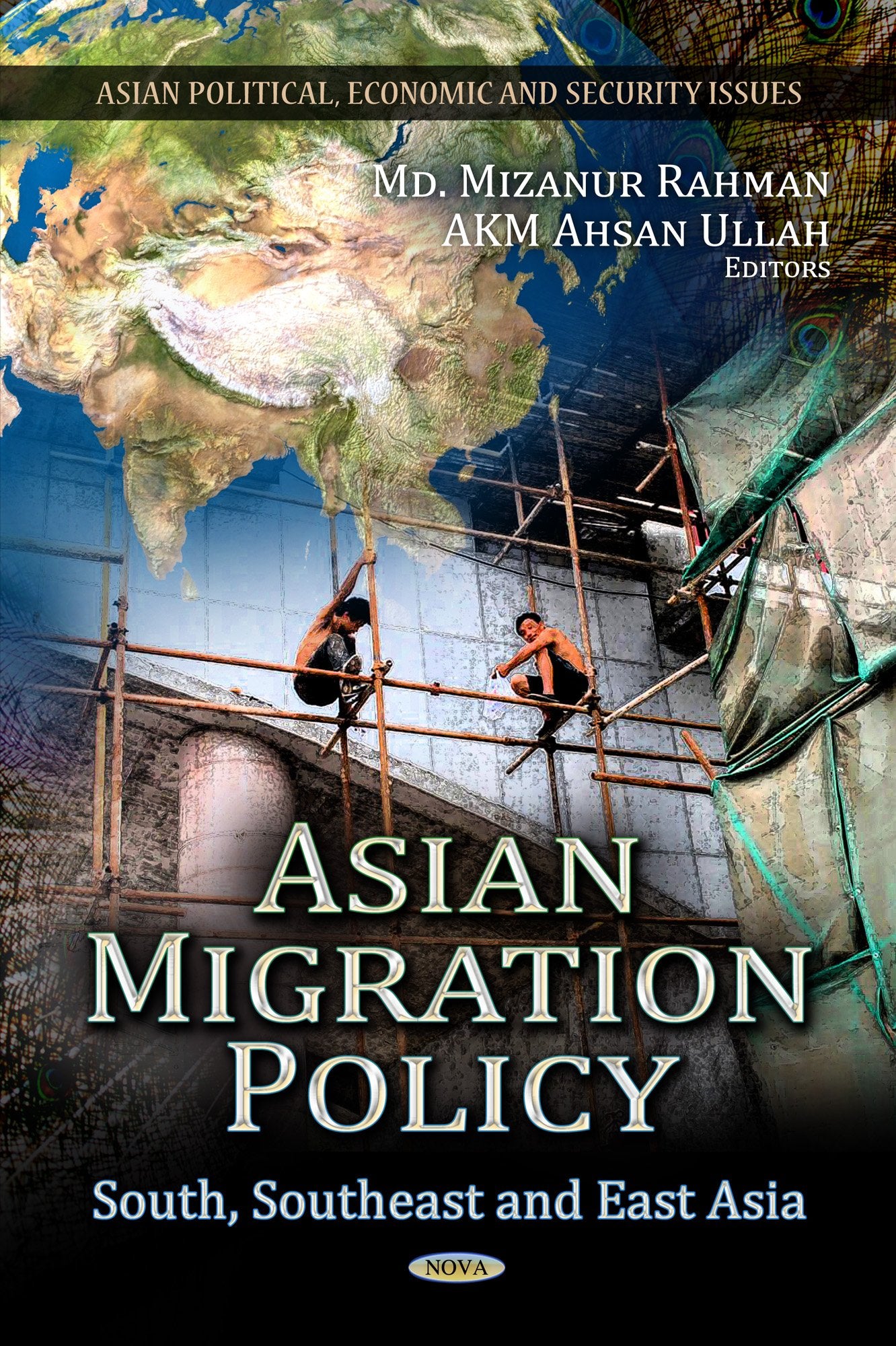 Asian Migration Policy: South, Southeast and East Asia (Asian Political, Economic and Security Issues),Used