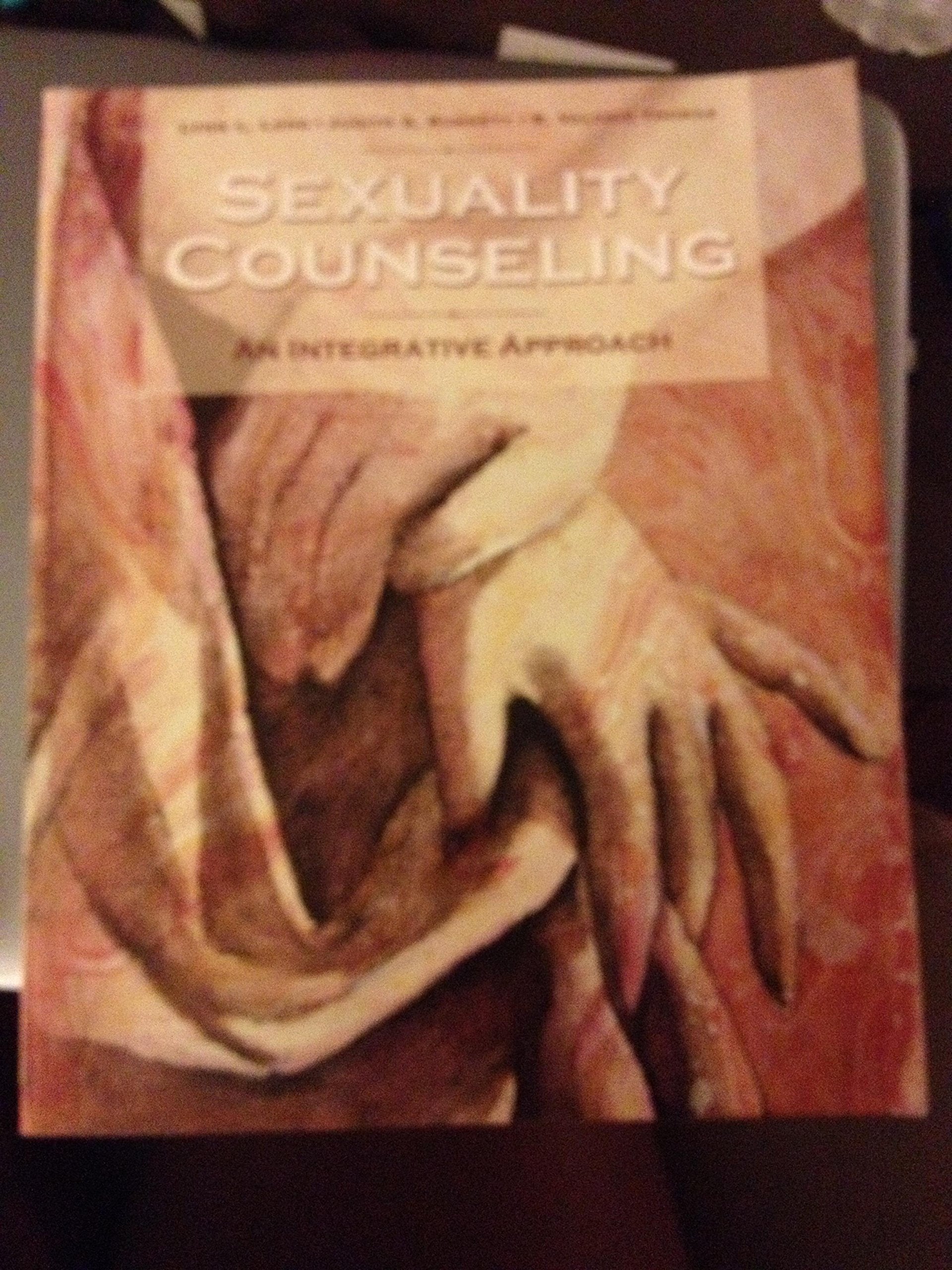 Sexuality Counseling: An Integrative Approach