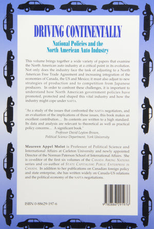 Driving Continentally: National Policies and the North American Auto Industry,Used
