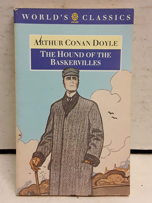 The Hound of the Baskervilles: Another Adventure of Sherlock Holmes (The ^AWorld's Classics),Used