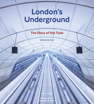 London's Underground, Updated Edition: The Story of the Tube,New