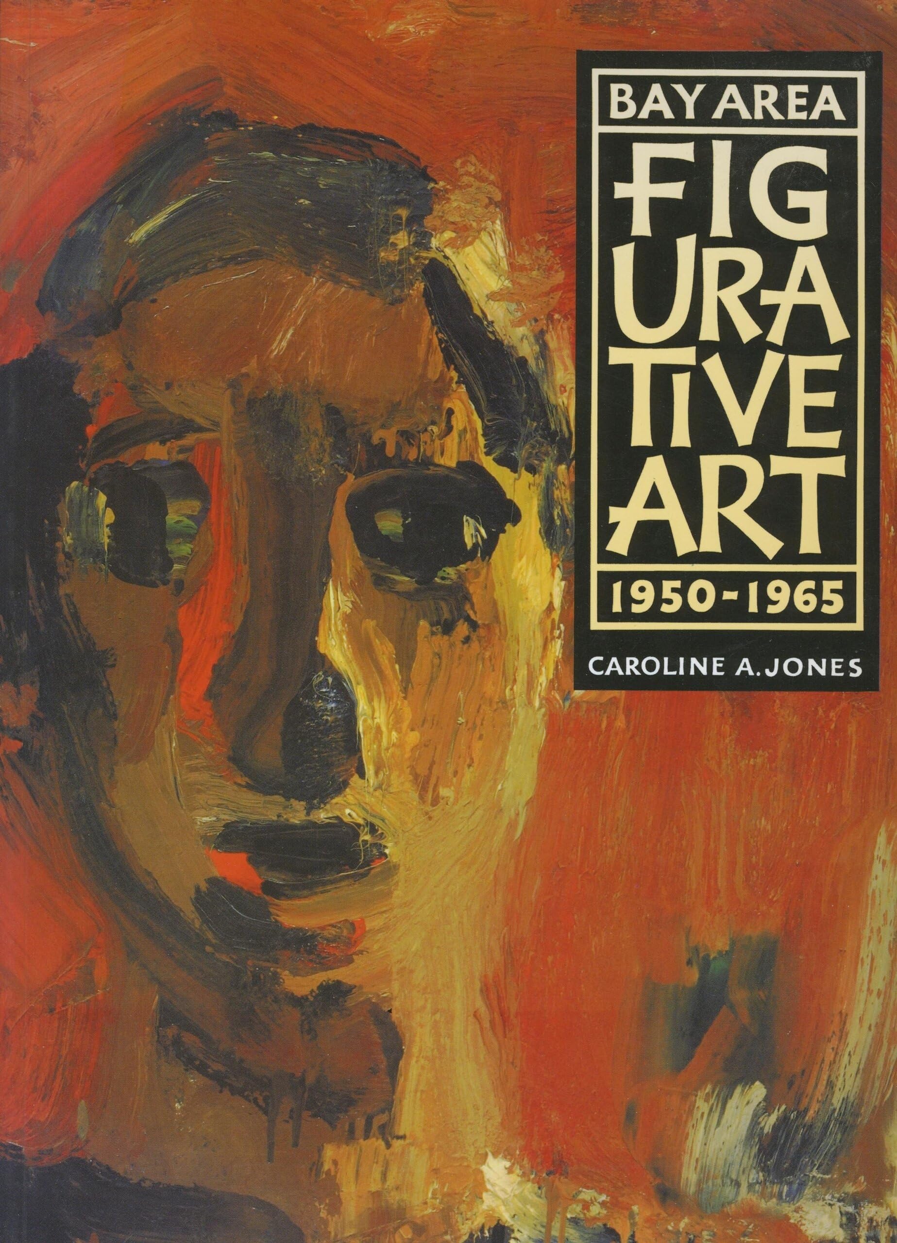 Bay Area Figurative Art: 19501965