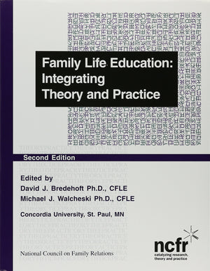 Family Life Education: Integrating Theory and Practice,Used