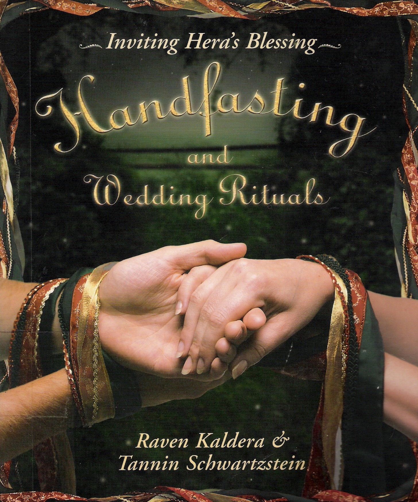 Handfasting and Wedding Rituals: Welcoming Hera's Blessing,Used