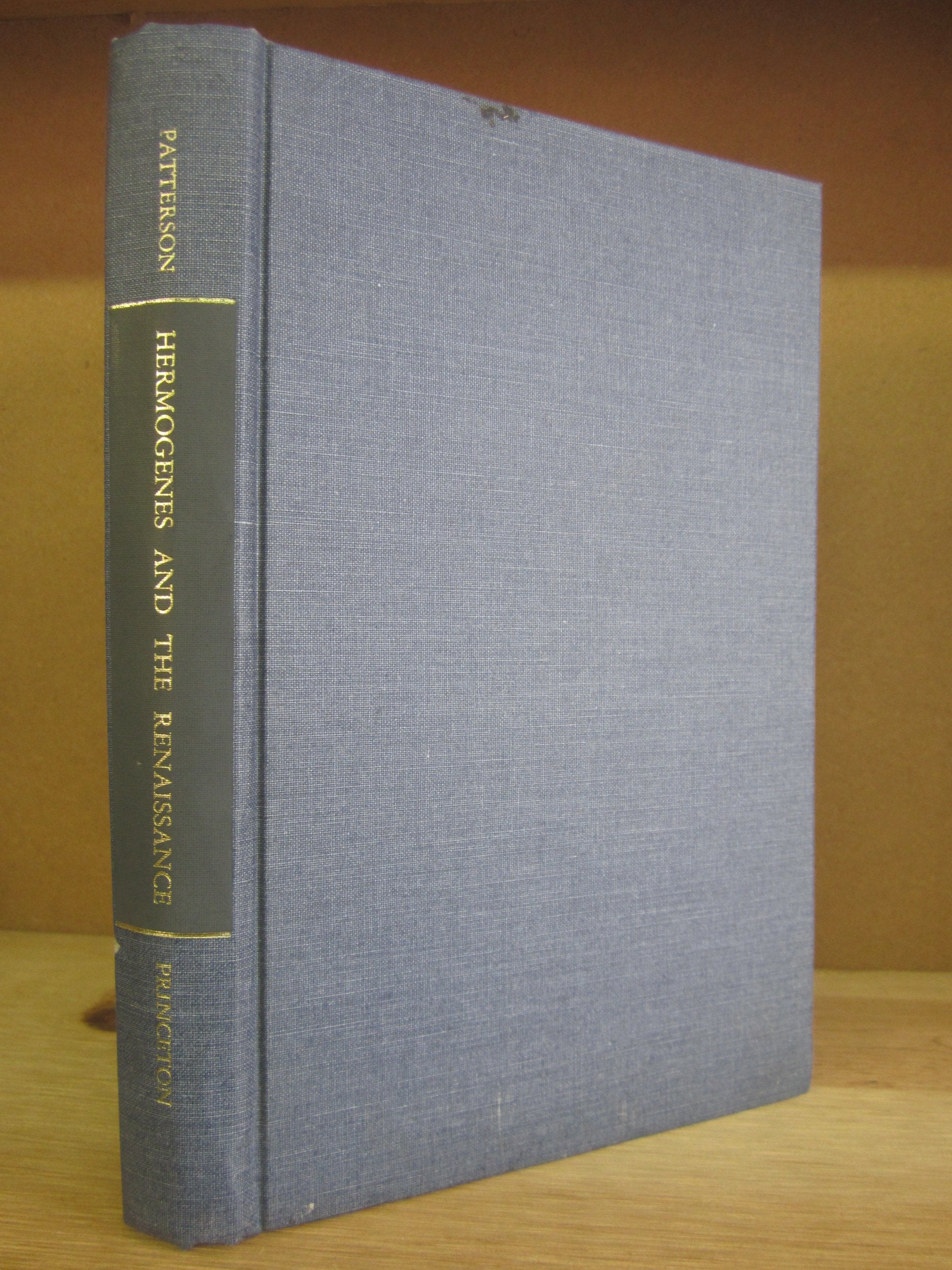 Hermogenes and the Renaissance: Seven Ideas of Style (Princeton Legacy Library, 1470),Used