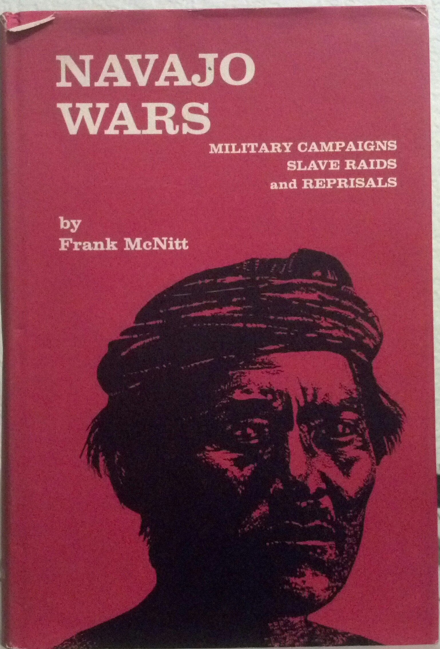Navajo wars; military campaigns, slave raids, and reprisals,Used