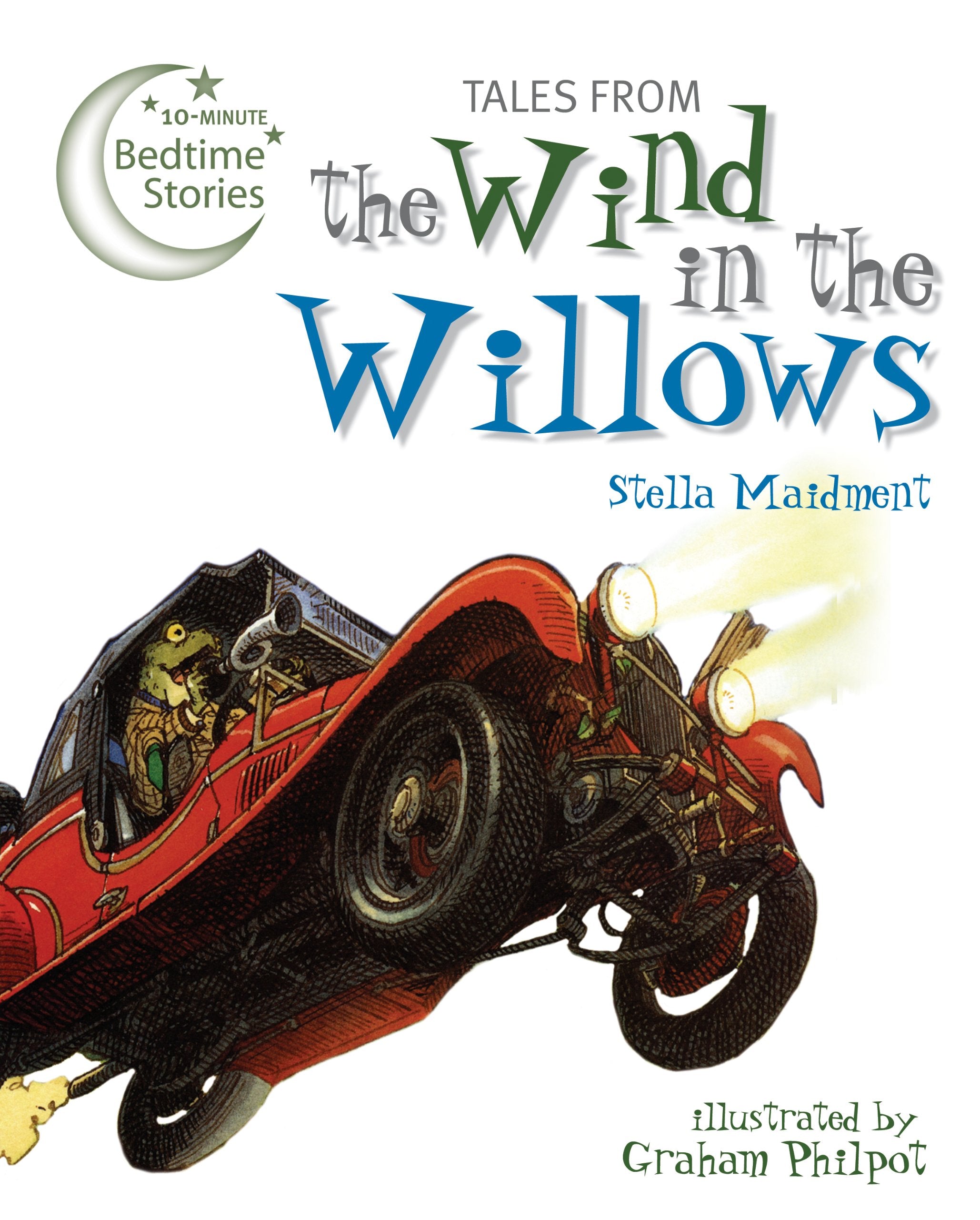Tales from The Wind in the Willows (10Minute Bedtime Stories),Used