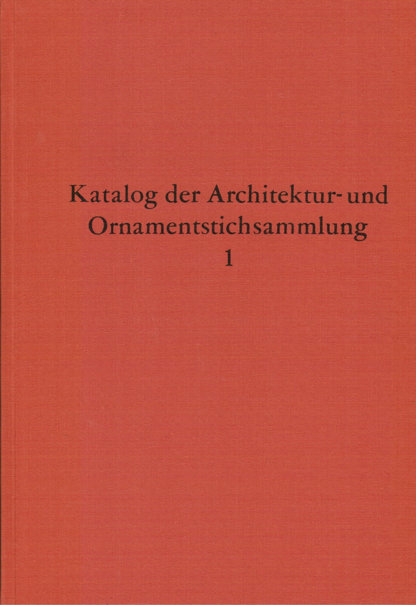 Katalog der Architektur und Ornamentstichsammlung (German Edition),Used