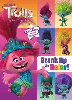 Trolls Band Together: Crank Up The Color! (Dreamworks Trolls),New