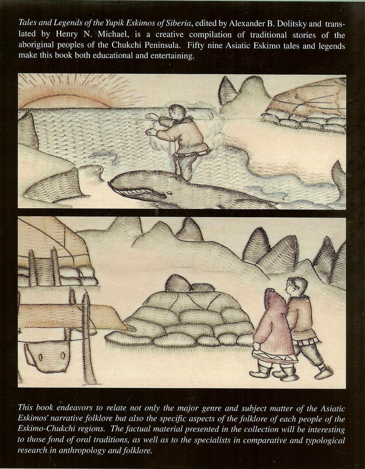 Tales and Legends of the Yupik Eskimos of Siberia: Traditional Stories of Aboriginal Peoples of the Chukchi Peninsula,Used