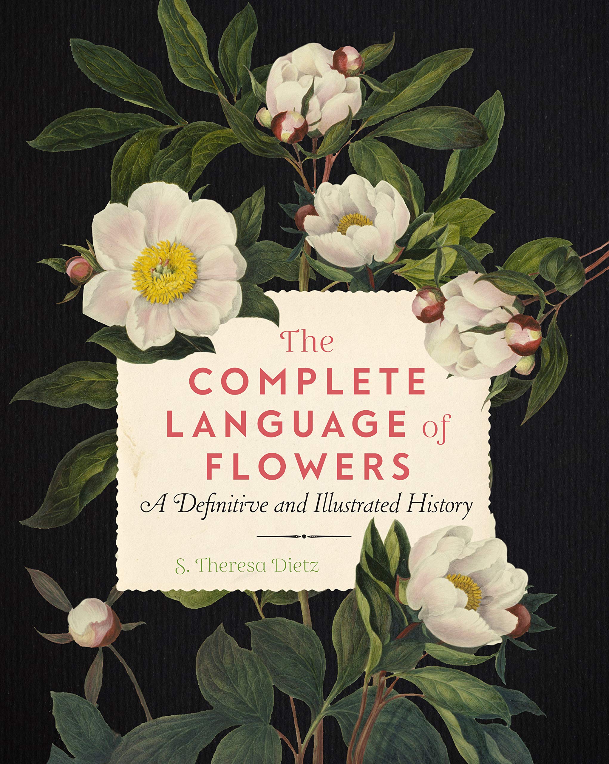 The Complete Language of Flowers: A Definitive and Illustrated History (Volume 3) (Complete Illustrated Encyclopedia, 3),Used